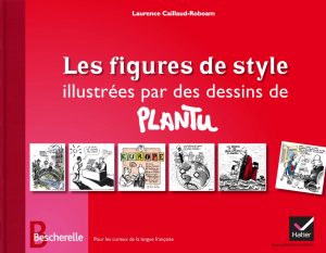 Les figures de style illustrées par Plantu