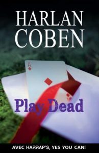 Yes You Can Harlan Coben Play Dead