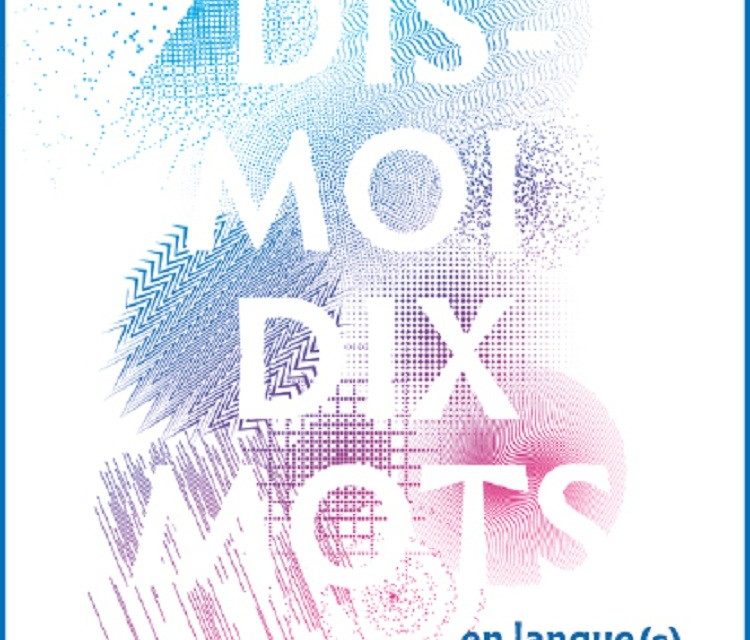« Dis-moi dix mots » : une opération de sensibilisation à la langue française