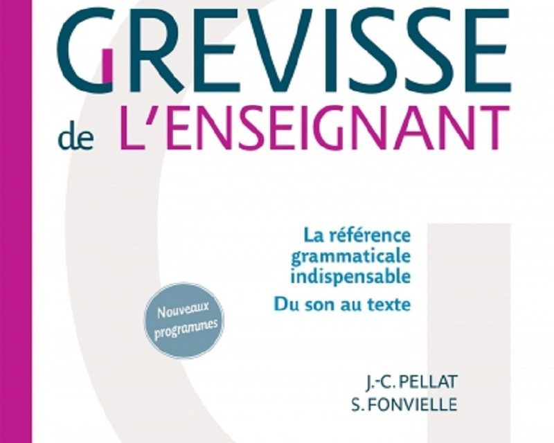 Le Grevisse de l’Enseignant : le Bon Usage pour les profs