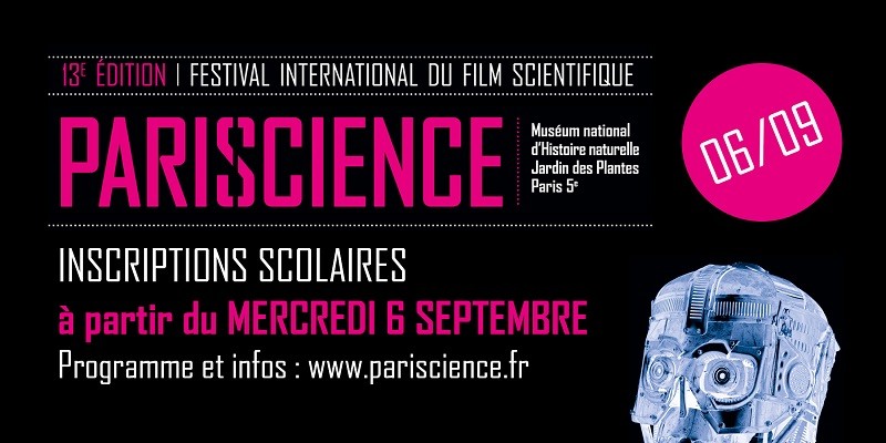 Festival Pariscience 2017 : dès septembre, inscriptions ouvertes pour les enseignants