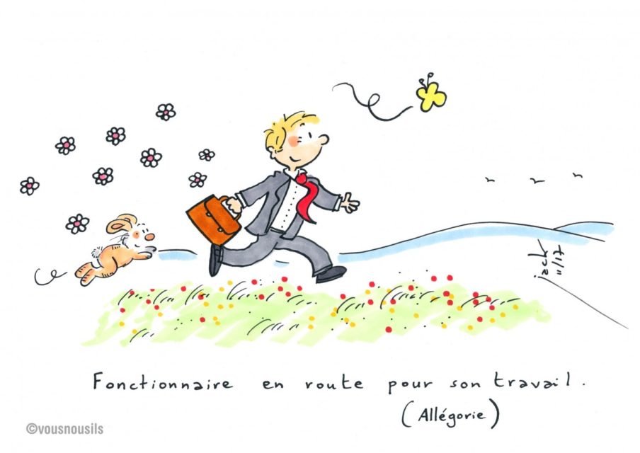 Je suis fonctionnaire et je m’éclate !