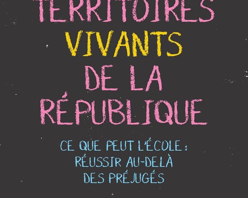 Territoires vivants de la République : « Il y a tellement d’enseignants engagés, qui exercent avec dévouement pour leurs élèves »
