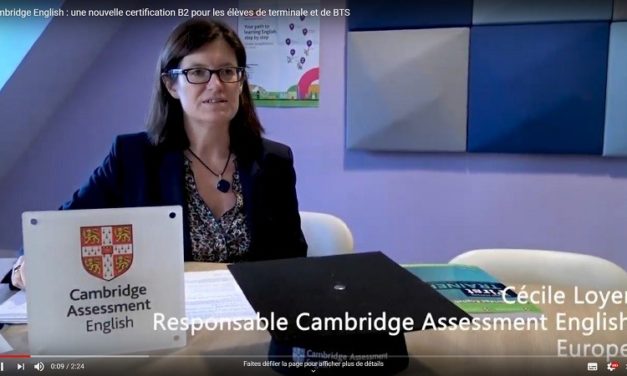 Cambridge English : une nouvelle certification B2 pour les élèves de terminale et de BTS