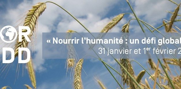 FOREDD 2019  : Nourrir l’humanité, un défi global ?