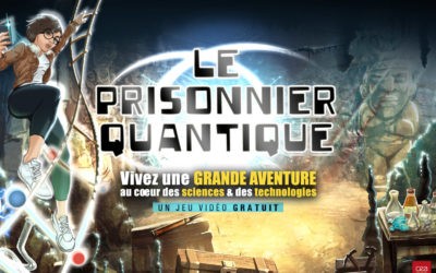 Le prisonnier quantique : un jeu vidéo gratuit au cœur des sciences et des technologies