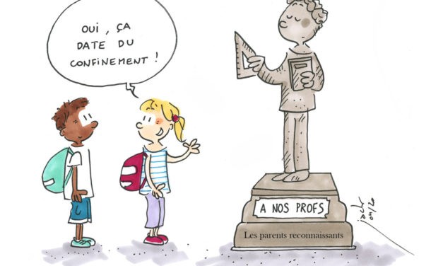 Nous les parents confinés, on vous dit : chapeau les profs !