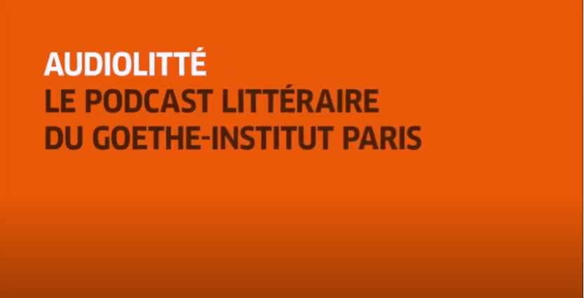 Audiolitté : des podcasts littéraires proposés par l’Institut Goethe