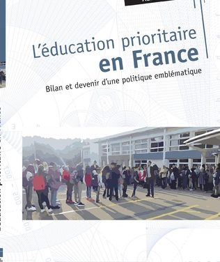 40 ans d’éducation prioritaire en France : quel bilan ?