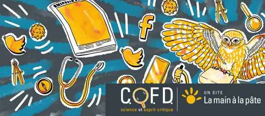 Esprit critique à l’école : La main à la pâte ouvre le site CQFD