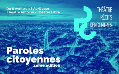 Festival Paroles citoyennes : un « rendez-vous pour vivre les émotions du théâtre »