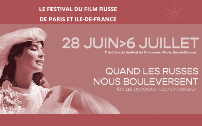 Le festival du film russe fête sa septième edition