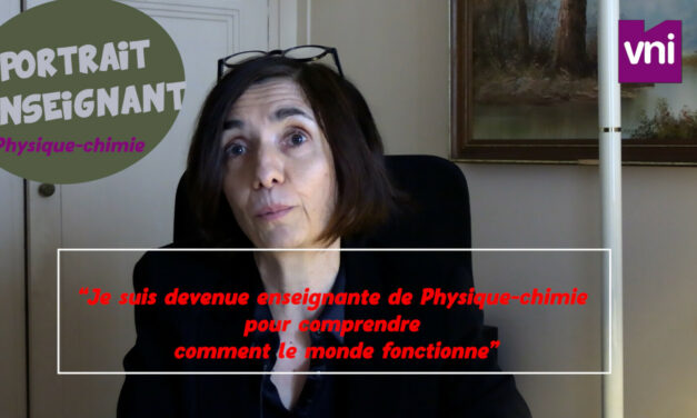 Portrait vidéo : « Je suis devenue enseignante de physique-chimie pour comprendre comment le monde fonctionne »