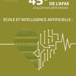 45e colloque de l’AFAE : “Rien ne sert de diaboliser l’intelligence artificielle” (William Marois)