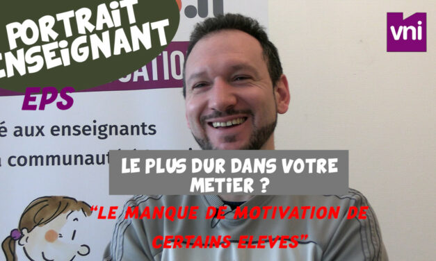 [Portrait vidéo] Prof d’EPS : Un mot pour les jeunes qui souhaiteraient faire votre métier ? « N’espérez pas être payés beaucoup ! »
