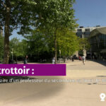 [Micro-trottoir] Salaire enseignant au bout de 10 ans : « C’est très bien, vu les heures qu’ils font et les vacances qu’ils ont ! »