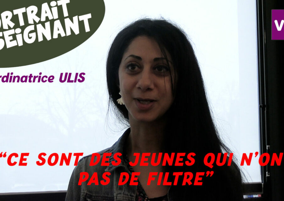 [Portrait vidéo] Prof coordinatrice ULIS : « les élèves sont très demandeurs. Il est difficile de répartir son attention auprès de tous »