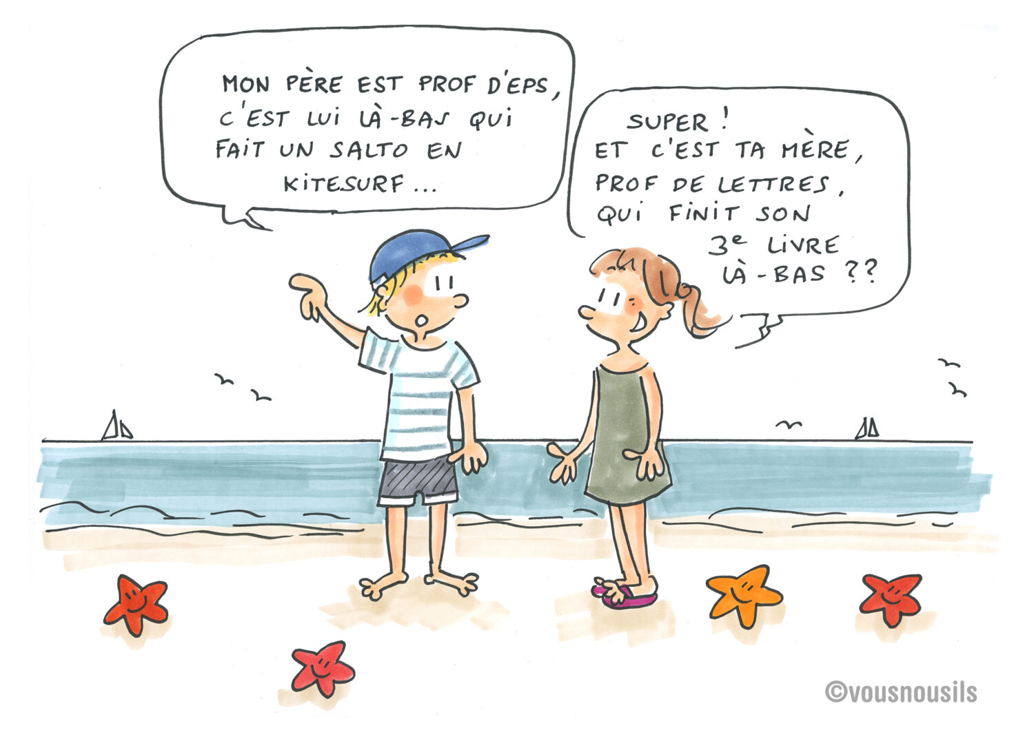 "Mon copain de vacances, il est fils d'enseignants" 2025-07 DESSIN Vousnousils encré 03