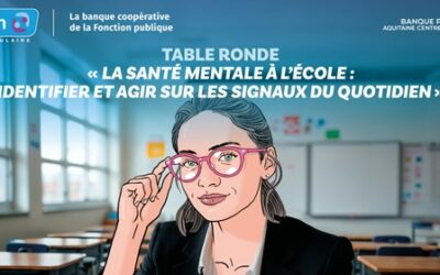 « La santé mentale à l’école : identifier et agir sur les signaux du quotidien » : table ronde le 10 décembre à Bordeaux