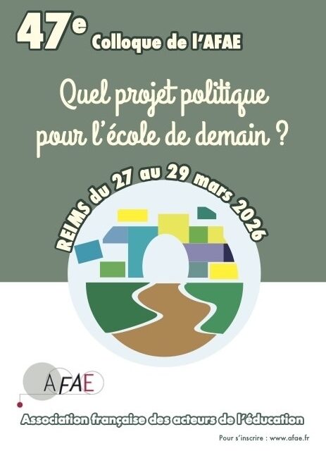 Colloque 2026 de l’AFAE : quel projet politique pour l’école de demain ?