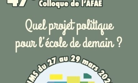 Colloque 2026 de l’AFAE : quel projet politique pour l’école de demain ?