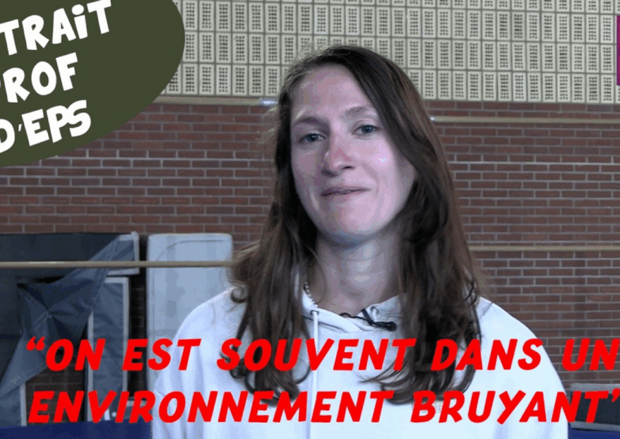 [Portrait vidéo] Prof d’EPS et responsable de section sportive : « Le plus dur, c’est la pression des parents. On attend beaucoup de nous ».