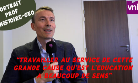 [Portrait vidéo] Professeur d’Histoire-géo : « La carrière d’un enseignant, ce n’est pas 42 ans dans une salle de classe. Il y a énormément d’opportunités »