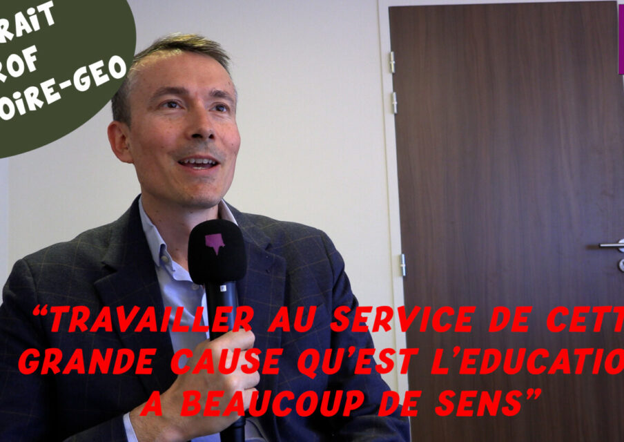 [Portrait vidéo] Professeur d’Histoire-géo : « La carrière d’un enseignant, ce n’est pas 42 ans dans une salle de classe. Il y a énormément d’opportunités »